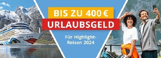 AIDA Bis zu 400 € URLAUBSGELD AIDA Bis zu 400 € URLAUBSGELD