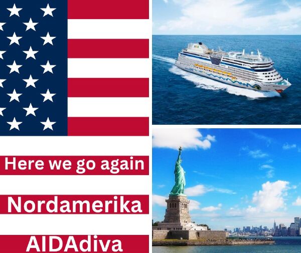 AIDAdiva fährt in 2026 wieder in Nordamerika gemäß dem Motto: Here we go again