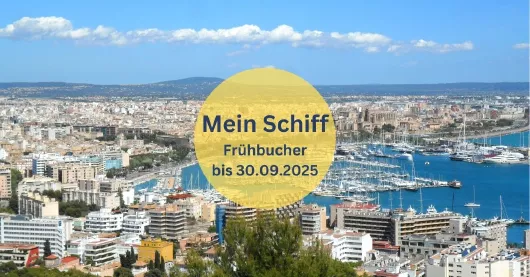 Mein Schiff Frühbucher Mittelmeer