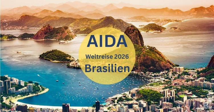 AIDA Weltreise 2026 Brasilien Rio de Janeiro