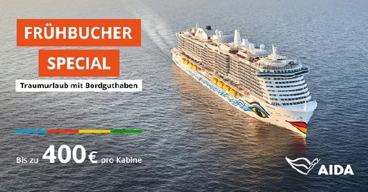 AIDA Frühbucher-Special Traumurlaub mit Bordguthaben